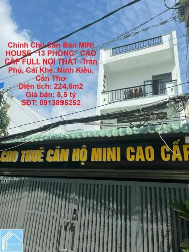 Chính Chủ Cần Bán MINI HOUSE “13 PHÒNG” CAO CẤP FULL NỘI THẤT -Trần Phú, Cái Khế, Ninh Kiều, Cần